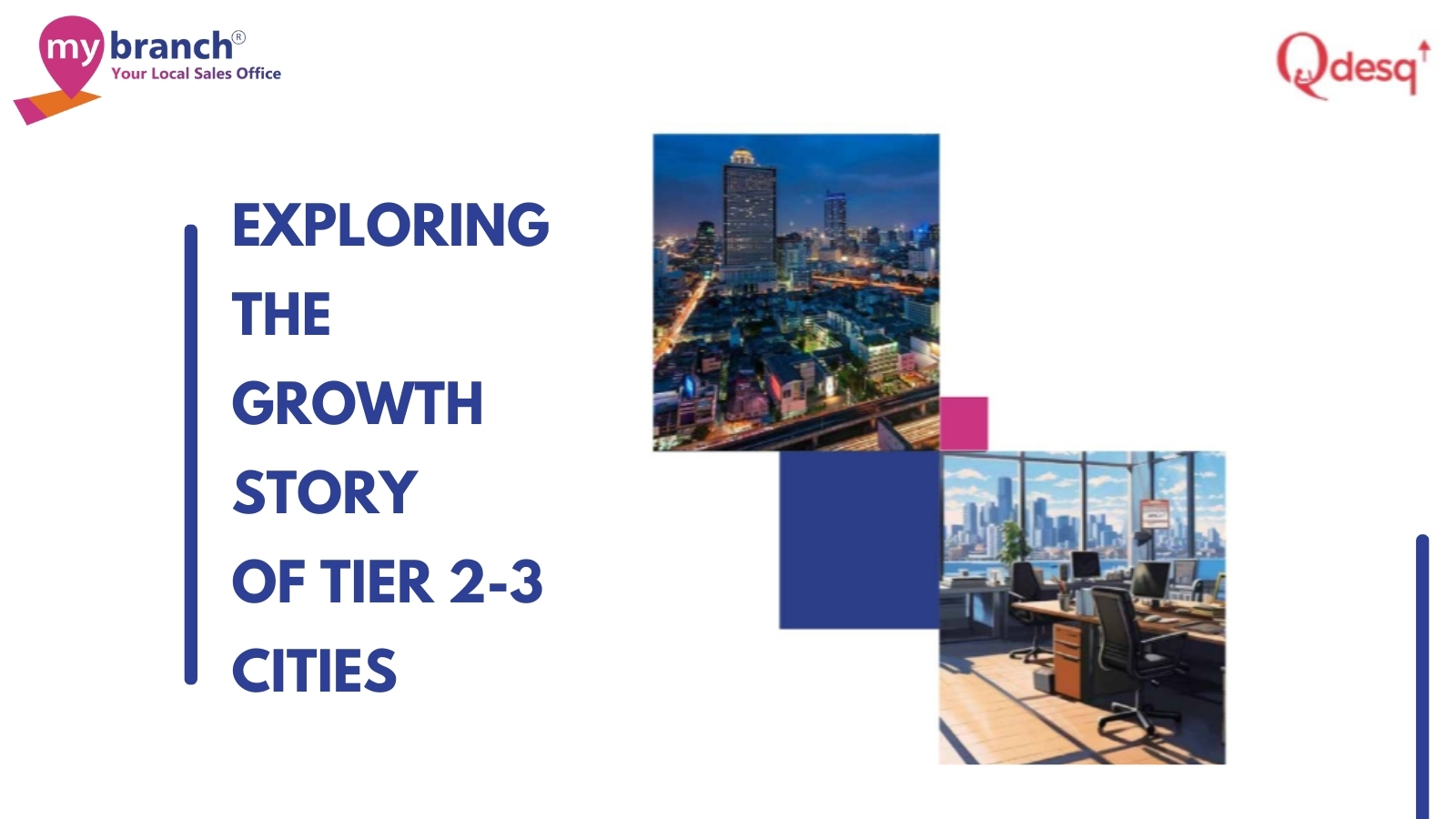 Exploring The Growth Story of Tier 2-3 Cities